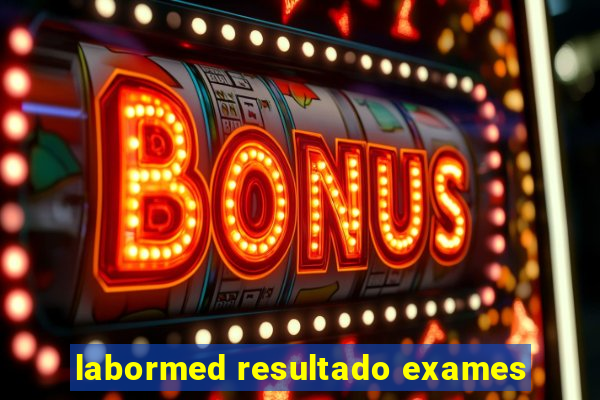 labormed resultado exames